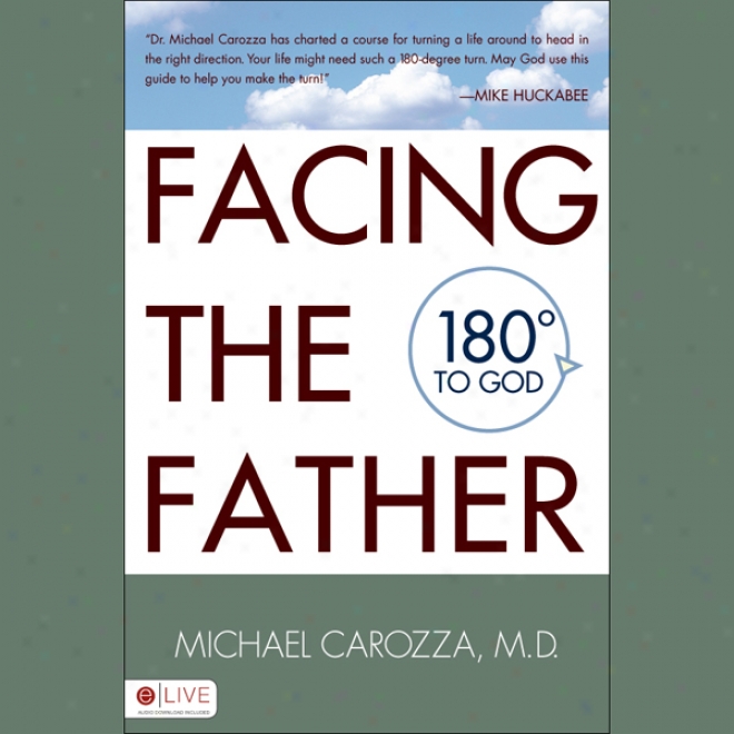 Facing The Father (unabridged)