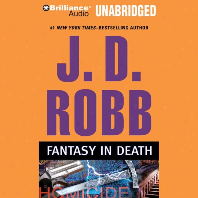 Fantasy In Death: In Death, Book 30 (unabridged)