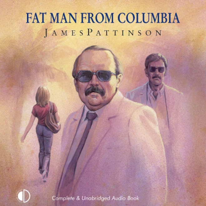 Fat Man From Colombia (unabridged)