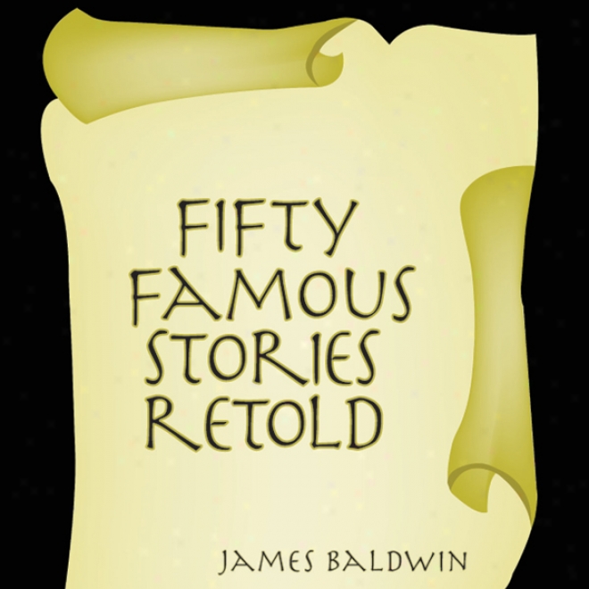 Fifty Famous Stories Retold (unabridged)