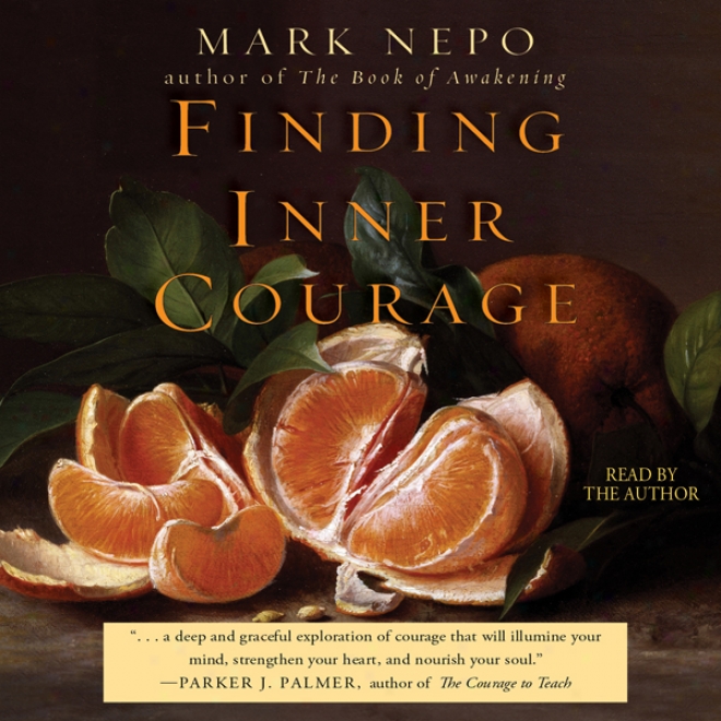 Finding Inner Courage (unabridged)