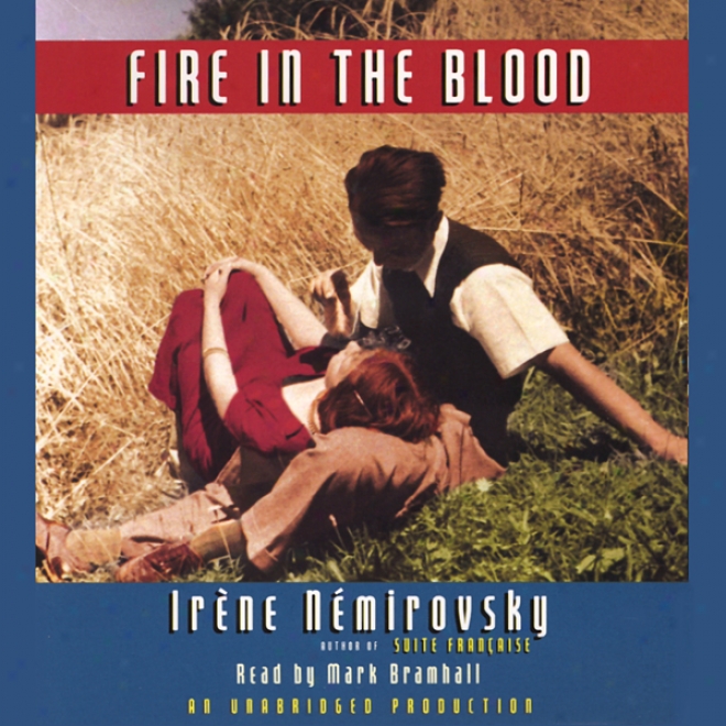 Fire In The Blood (unabridged)