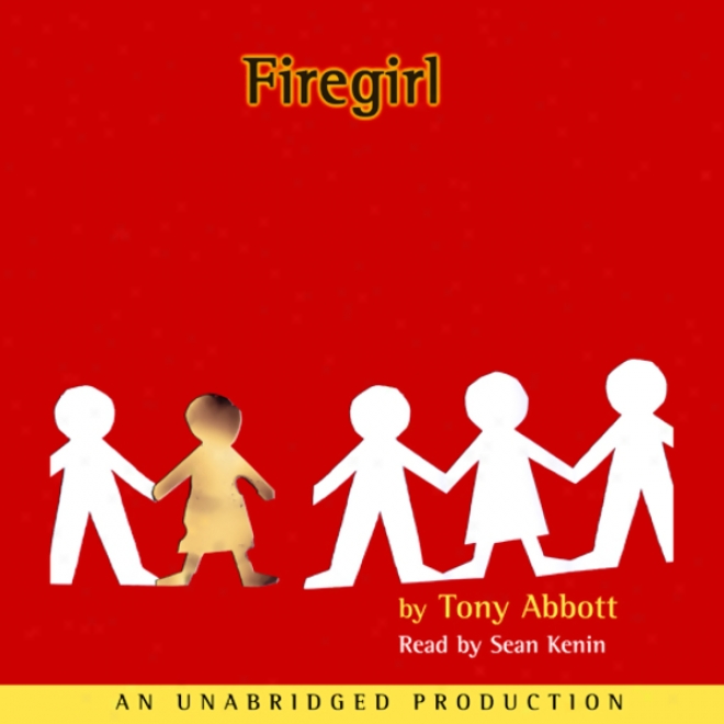 Firegirl (unabridged)