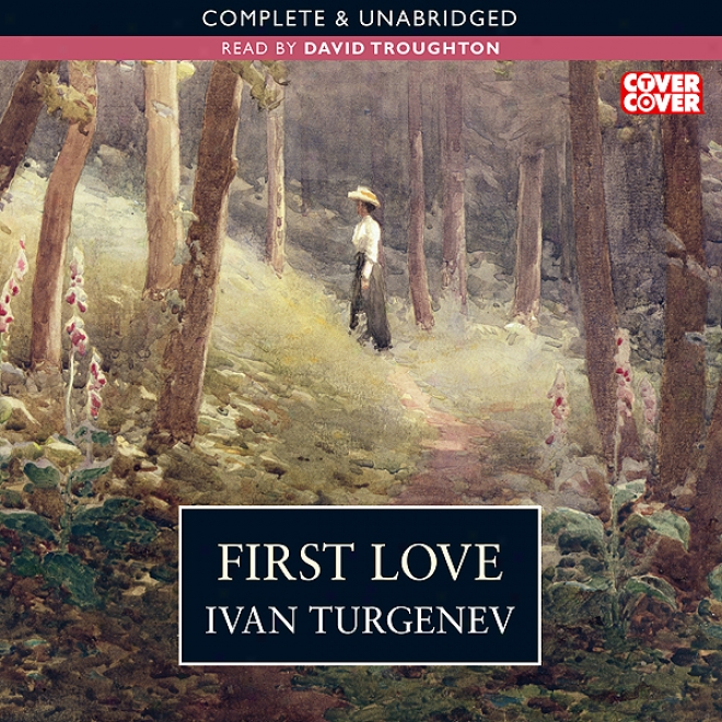 Firs tLove (unabridged)