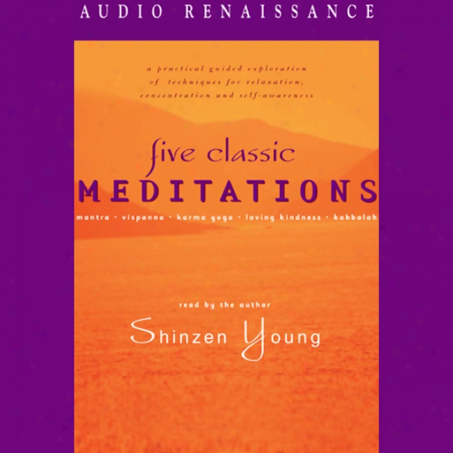 Five Classic Meditations