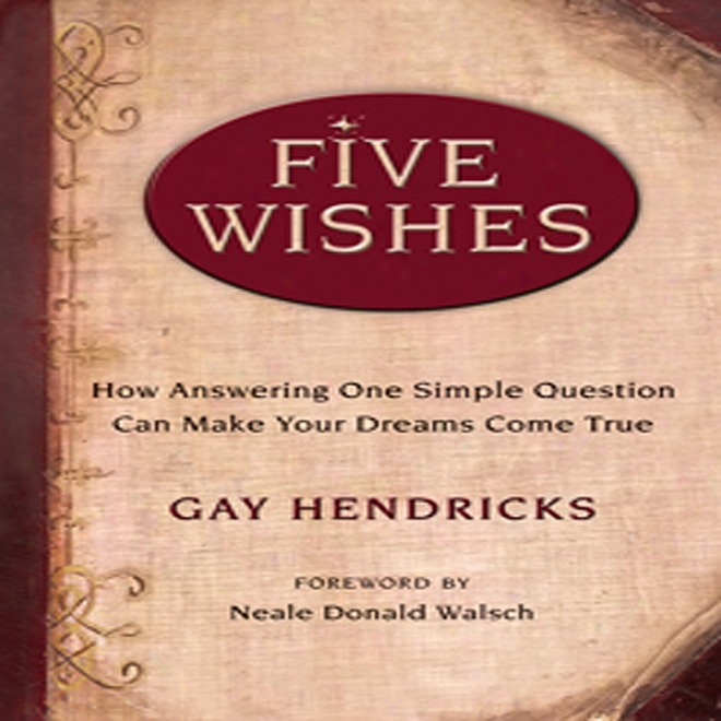 Five Wishes (unarbidged)