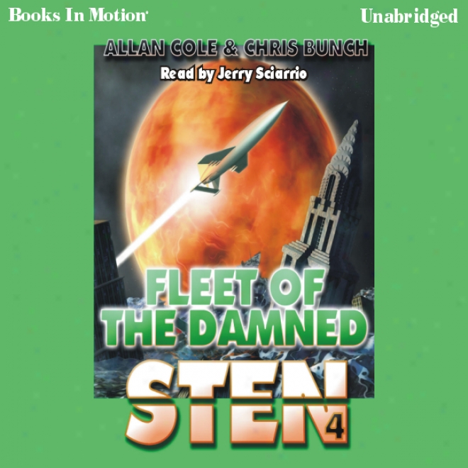 Fleet Of The Damned: Sten Series, Book 4 (unabridged)