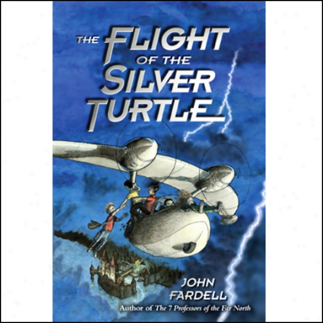 Flighf Of The Silver Turtle (unabridged)