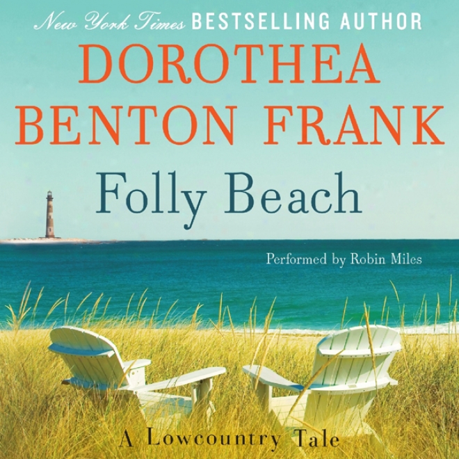 Foly Beach: A Lowcountry Information (unabrieged)