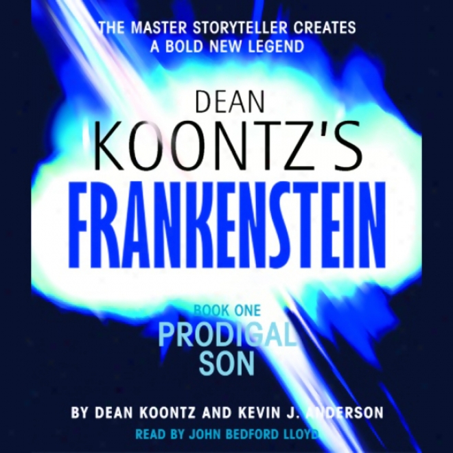 Frankenstein, Book On:e Prodigal Son