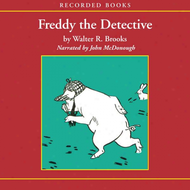 Freddy Tbe Detective (unabridged)