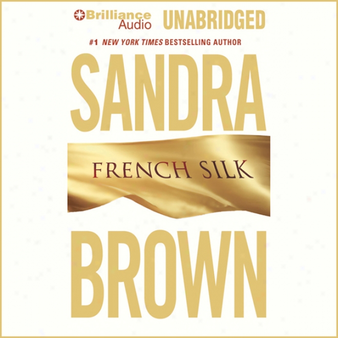 French Silk (unabridged)