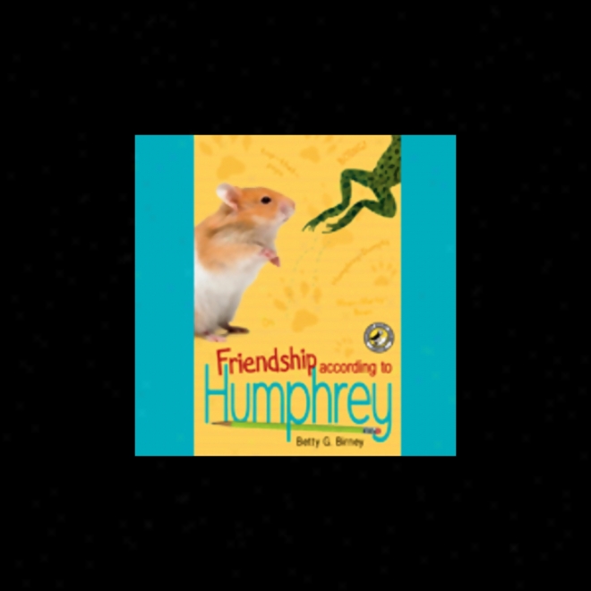 Friendship According To Humphrey (unabridged)