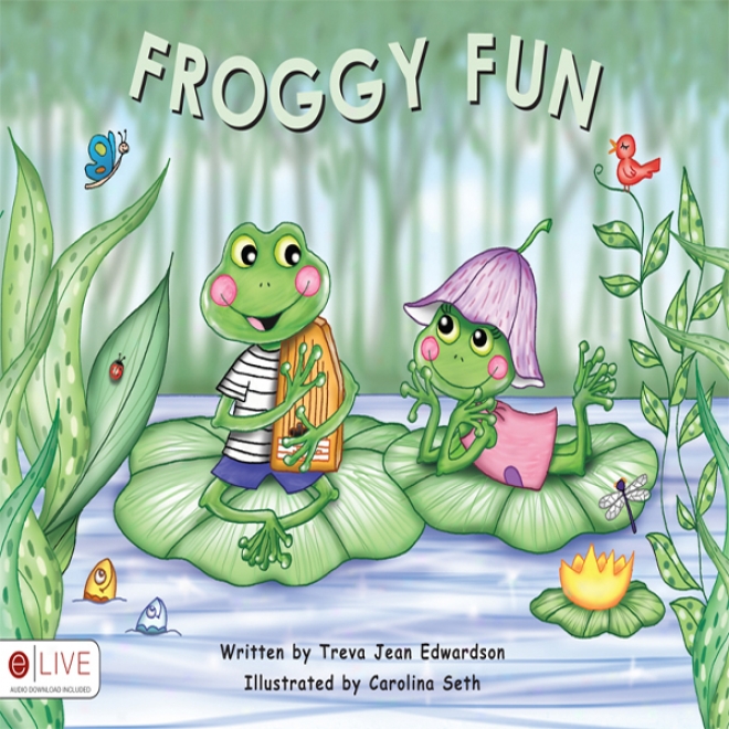 Froggy Fun (unabridged)