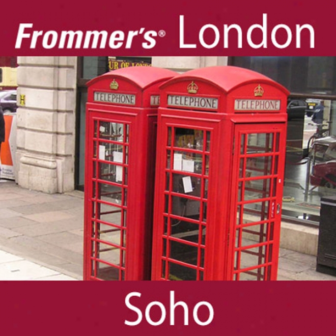 Frommer's London: Soho Walking Tour