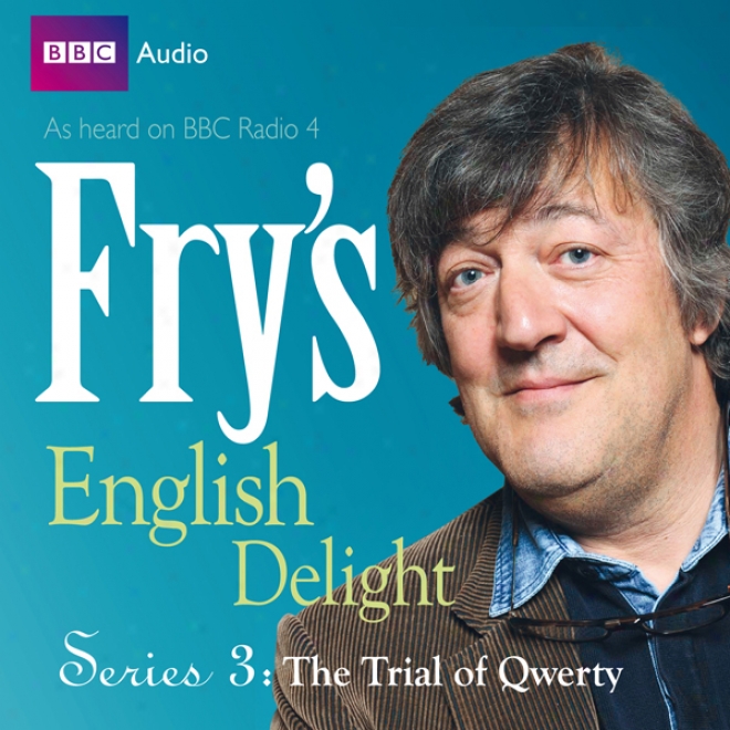 Fry's English Delight - Series 3, Episode 1: The Trial Of Qwerty