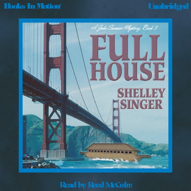 Full House: Jake Samson Mystery, Book 3 (unabridged)