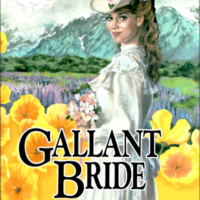 Gallant Bride: Brides Of Montclair, Book 6 (unabridged)