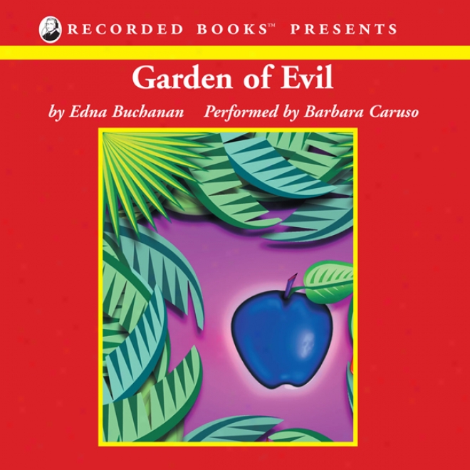 Garden Of Evil (unabridged)