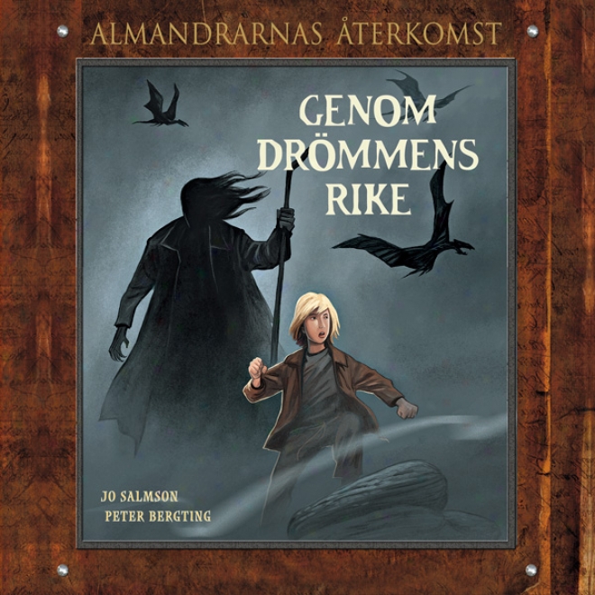 Genom Drommens Rike: Almandrarnas ?terkomst Del 5 (unabridged)