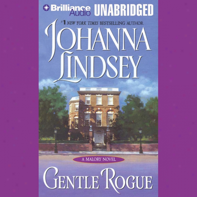 Gentle Rogue: A Malory Novel (unabridged)