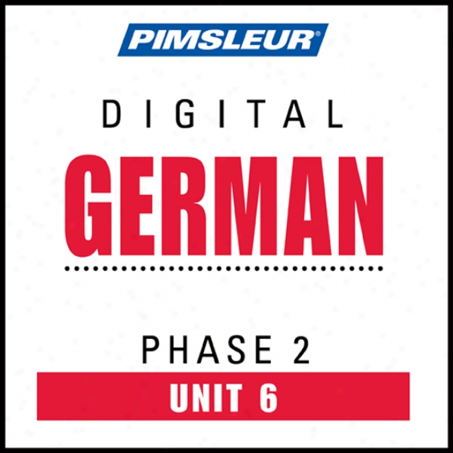 Gedman Phase 2, Unit 06: Learn To Plead And Understand German With Pimsleur Languaeg Programs