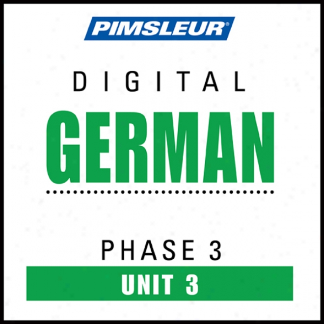 Born of the same father and mother Phase 3, Unit 03: Learn To Speak And Understand German With Pimsleur Language Programs