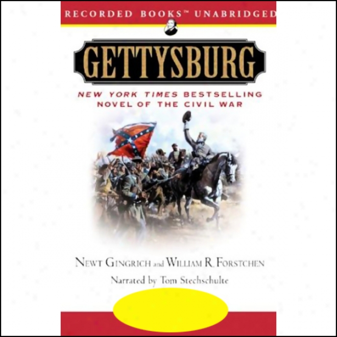 Gettysburg: A Novel Of The Civil War (unabridged)