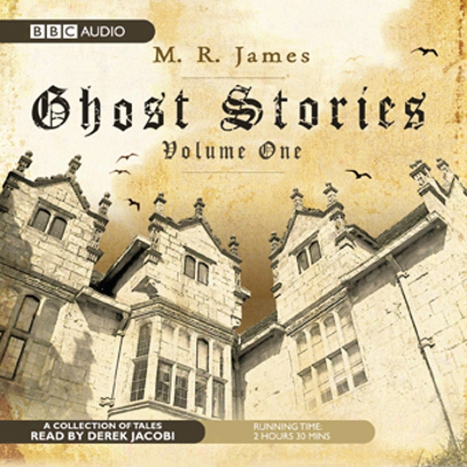 Ghost Stories, Volume One (unabridged)