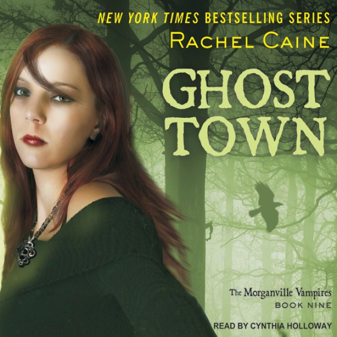 Ghost Town: Morganville Vampires, Main division 9 (unabridged)