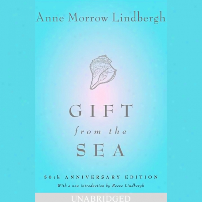 Gift From The Sea (unabridged)