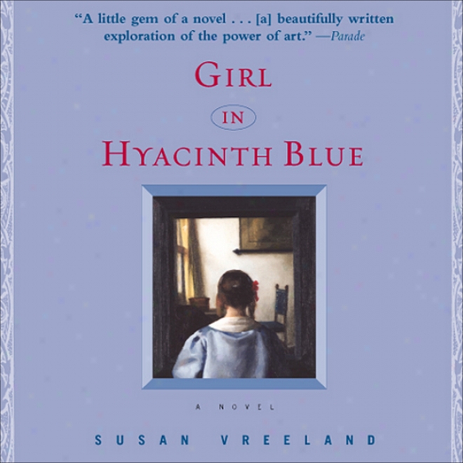 Girl In Hyacinth Blue (unabridged)