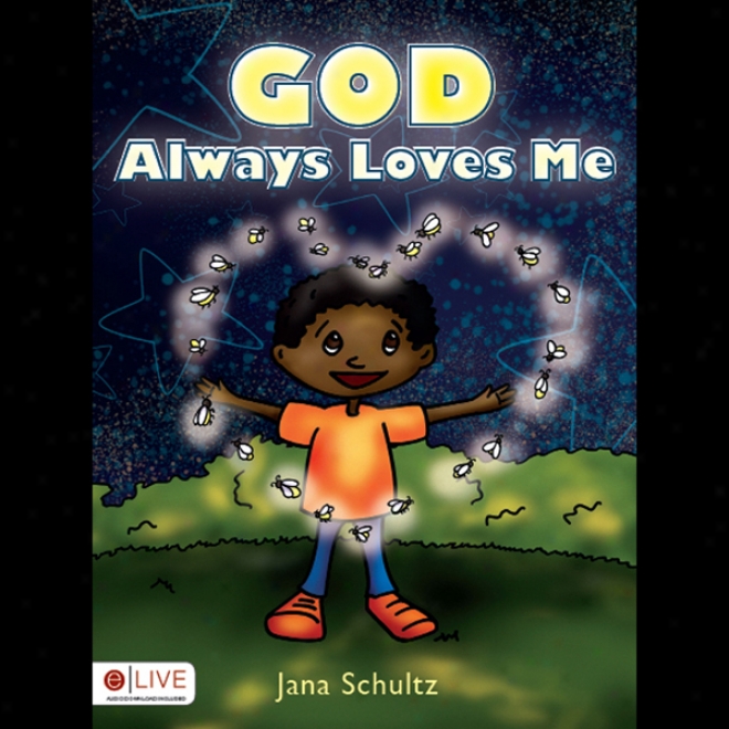 God Always Loves Me (unabridged)