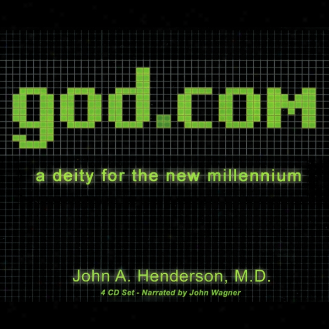 God.com: A Deiy For The New Millennium (unabridged)