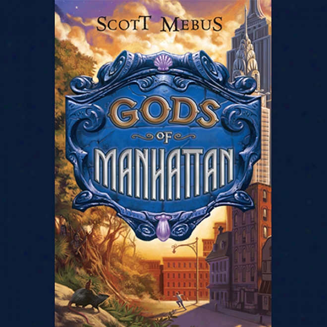 Gods Of Manhattan (unabridged)