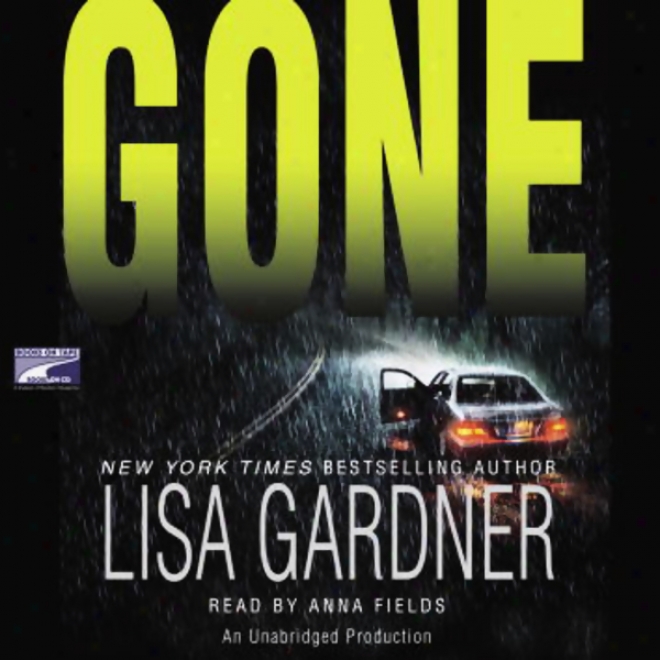 Gone (unabridged)