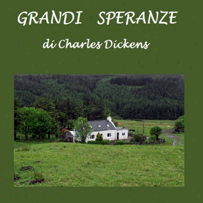 Grandi Speranze [great Expecttaipns] (unabridged)