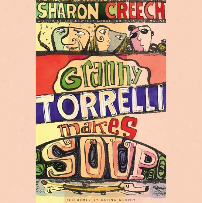 Granny Torrelli Makes Soup (unabridged)