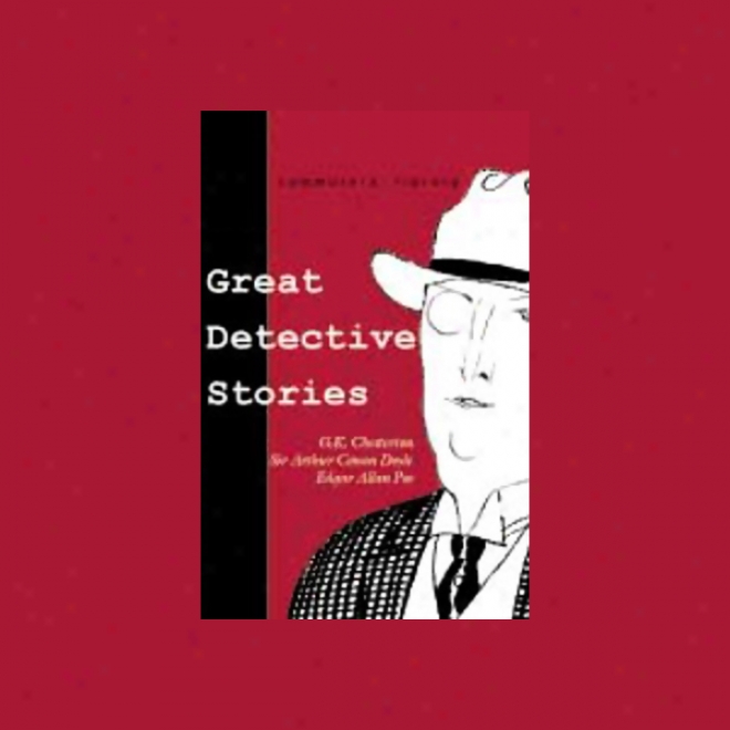 Great Detective Stories (unabridged)