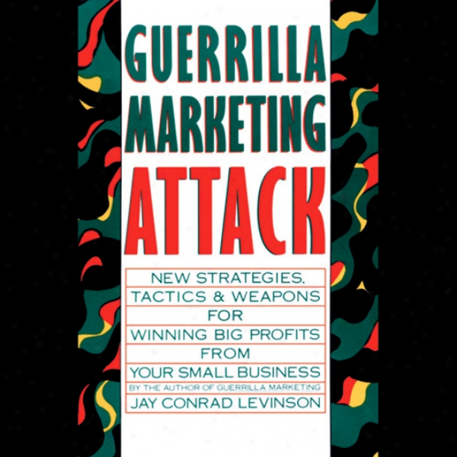 Guerriila Marketing Attack (unabridged)