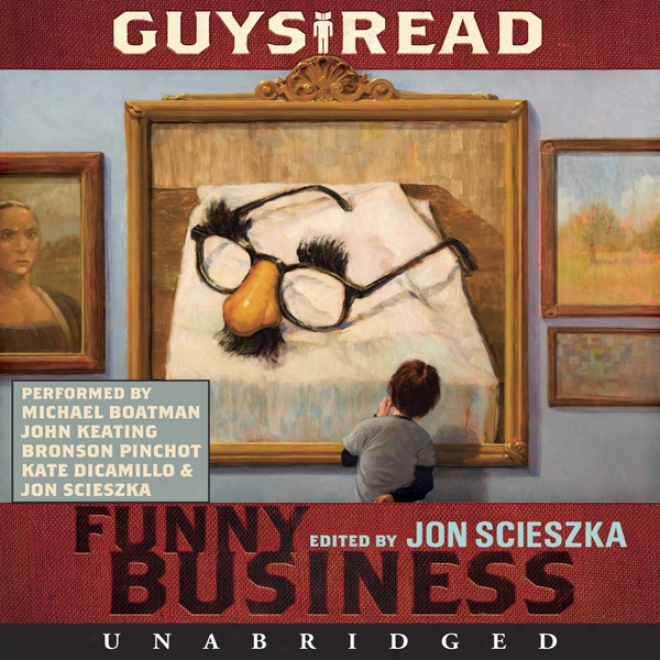 Guys Read: Funny Business (unabridged)