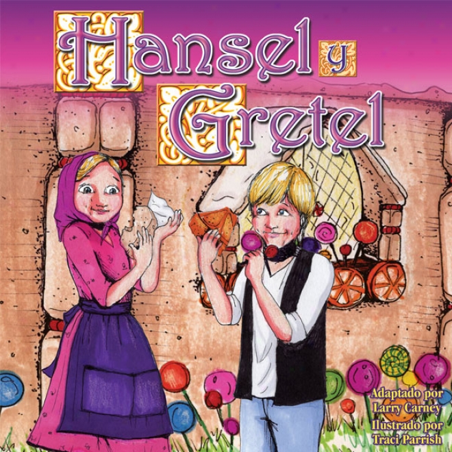 Hansel Y Gretel (unabridged)