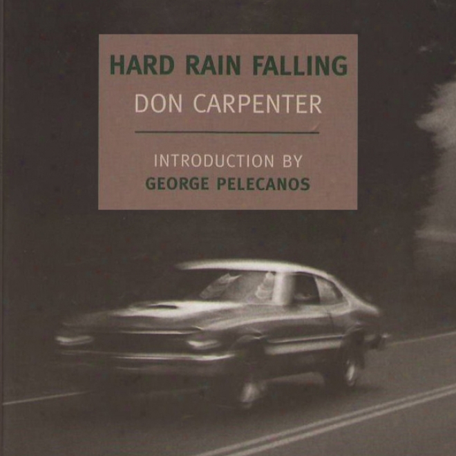 Hard Rain Falling (unabridged)