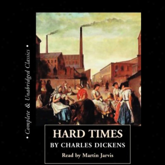 Hard Times (unabridged)