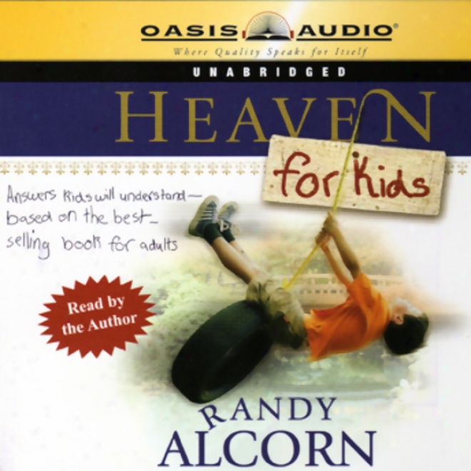 Heaven For Kids (unabridged)