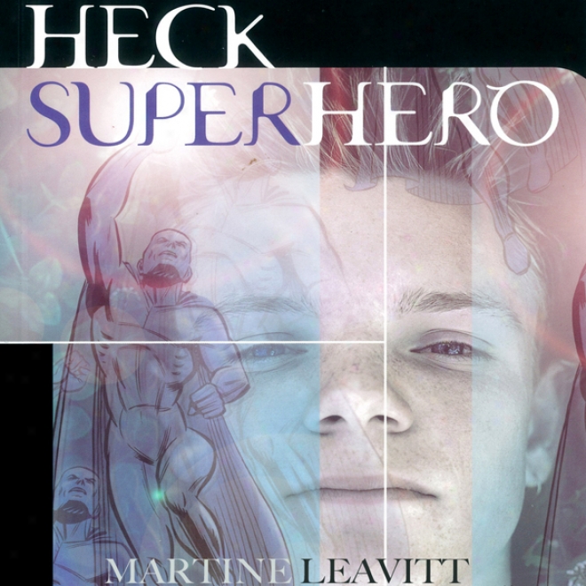 Heck Superhero (unabridged)