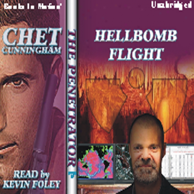 Hellbomb Flight: Penetrator Series, Book 10 (unabridged)