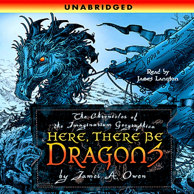 Here, There Be Dragons (unabridged)