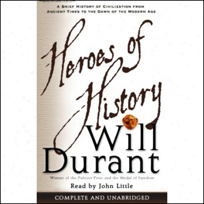 Heroes Of History (unabridged)