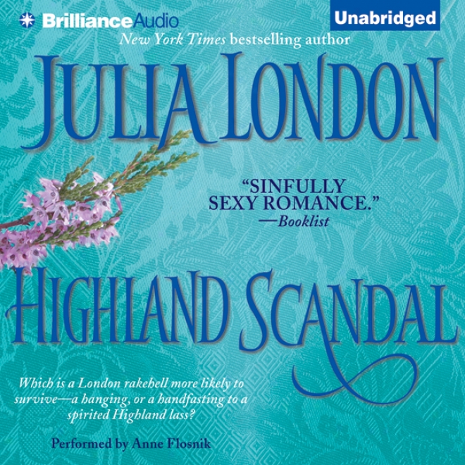 Highland Scandal: Scandalous Series, Book 2 (unabridged)